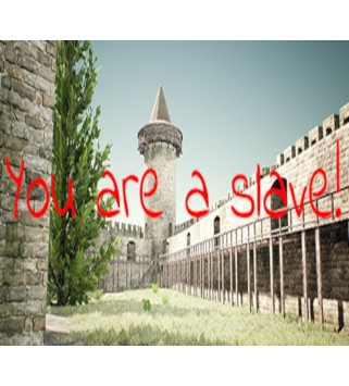 You Are A Slave! Steam Key GLOBAL